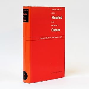 Immagine del venditore per The Letters of Lewis Mumford and Frederic J. Osborn: A Transatlantic Dialogue 1938-70 venduto da George Longden