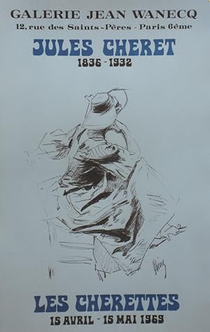 "LES CHERETTES / EXPO Jules CHERET 1969" Affiche originale entoilée
