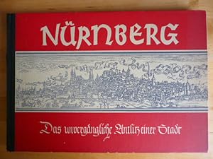 Nürnberg. Das unvergängliche Antlitz einer Stadt. Fünfte Veröffentlichung in der Sammlung "Pirkhe...