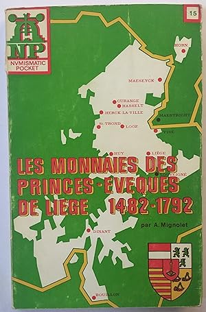 Les monnaies de la principauté de Liège, 1482-1792 Tome II [Numismatic pocket, 15]