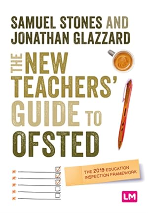 Imagen del vendedor de New Teacher?s Guide to Ofsted : The 2019 Education Inspection Framework a la venta por GreatBookPrices