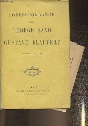 Bild des Verkufers fr Correspondance entre George Sand et Gustave Flaubert zum Verkauf von Le-Livre