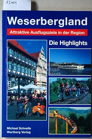 Weserbergland: Die Highlights. Attraktive Ausflugsziele in der Region.