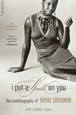 Seller image for I Put a Spell on You : The Autobiography of Nina Simone for sale by GreatBookPricesUK