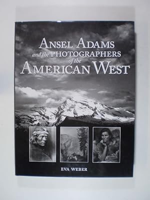 Seller image for Ansel Adams and the Photographers of the American West for sale by Buchfink Das fahrende Antiquariat