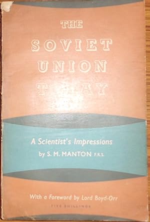 Seller image for The Soviet Union Today: A Scientist's Impressions for sale by Hanselled Books