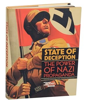 Imagen del vendedor de State of Deception: The Power of Nazi Propaganda a la venta por Jeff Hirsch Books, ABAA