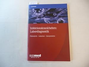 Seller image for Infektionskrankheiten: Labordiagnostik : Pranalytik - Labortests - Interpretation for sale by Gebrauchtbcherlogistik  H.J. Lauterbach