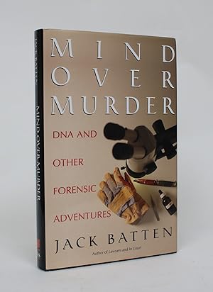 Bild des Verkufers fr Mind Over Murder: DNA and Other Forensic Adventures zum Verkauf von Minotavros Books,    ABAC    ILAB