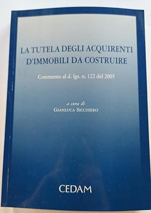 La tutela degli acquirenti d'immobili da costruire