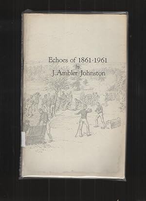 Echoes of 1861-1961