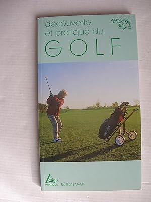 Bild des Verkufers fr Dcouverte et pratique du Golf zum Verkauf von La Bouquinerie des Antres