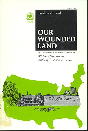 Imagen del vendedor de Land and Trash : Our Wounded Land a la venta por Librairie Le Nord