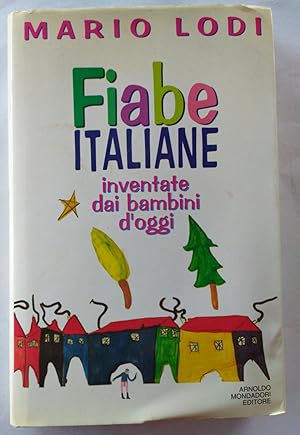 Fiabe italiane inventate dai bambini d'oggi