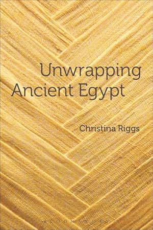 Seller image for Unwrapping Ancient Egypt for sale by GreatBookPrices