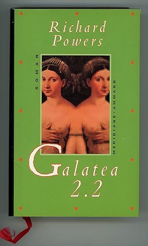 Image du vendeur pour Galatea 2.2 ; Roman. Aus Dem Amerikanischen Von Werner Schmitz mis en vente par The Reluctant Bookseller