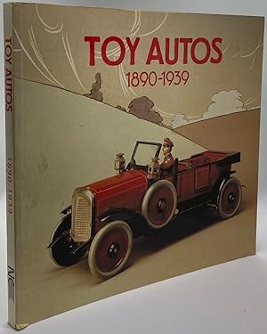 Bild des Verkufers fr Toy Autos 1890-1939 zum Verkauf von Cleveland Book Company, ABAA