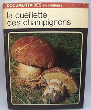 Seller image for La Cueillette des Champignons for sale by Easy Chair Books