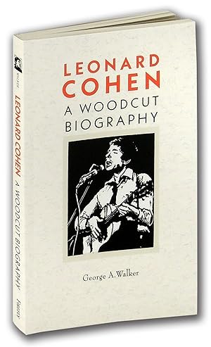 Leonard Cohen: A Woodcut Biography