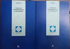 Calcolo differenziale e integrale. Volume I II