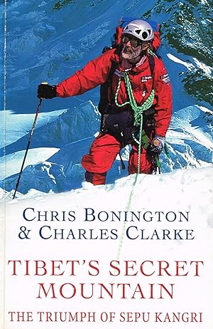 Image du vendeur pour Tibet`s Secret Mountain : The Triumph Of Sepu Kangri : mis en vente par Sapphire Books