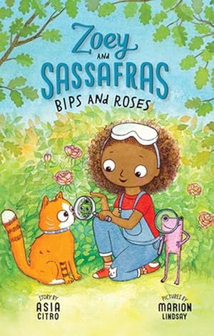 Seller image for Zoey and Sassafras: Bips and Roses (Hardcover) for sale by AussieBookSeller