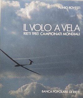 Il volo a vela. Rieti 1985. Campoionati mondiali