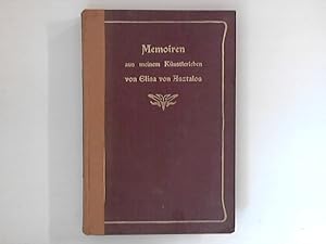 Memoiren aus meinem Künstlerleben als Primadonna in Deutschland, Österreich und Italien.