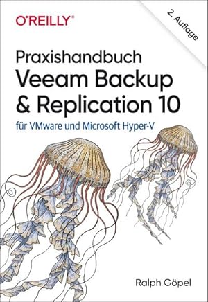 Immagine del venditore per Praxishandbuch Veeam Backup & Replication 10 venduto da BuchWeltWeit Ludwig Meier e.K.