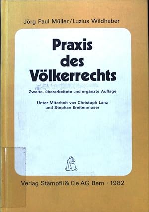 Bild des Verkufers fr Praxis des Vlkerrechts. zum Verkauf von books4less (Versandantiquariat Petra Gros GmbH & Co. KG)