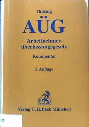 Image du vendeur pour Arbeitnehmerberlassungsgesetz : (AG) ; Kommentar. mis en vente par books4less (Versandantiquariat Petra Gros GmbH & Co. KG)