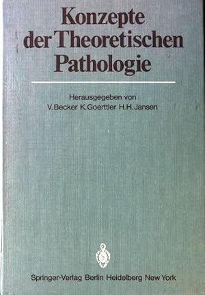 Image du vendeur pour Konzepte der Theoretischen Pathologie. mis en vente par books4less (Versandantiquariat Petra Gros GmbH & Co. KG)