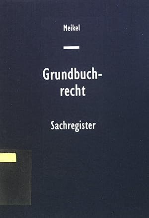 Seller image for Grundbuchrecht: Sachregister. for sale by books4less (Versandantiquariat Petra Gros GmbH & Co. KG)