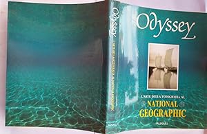 Seller image for Odyssey. L'arte della fotografia al National Geographic. The Art of Photography at National Geographic. for sale by librisaggi
