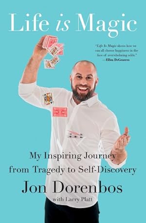 Imagen del vendedor de Life Is Magic : My Inspiring Journey from Tragedy to Self-Discovery a la venta por GreatBookPrices