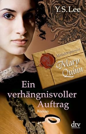 Seller image for Ein verhngnisvoller Auftrag Meisterspionin Mary Quinn I: Roman (dtv Fortsetzungsnummer 0, Band 76004) for sale by Versandantiquariat Felix Mcke