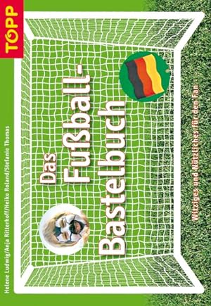 Immagine del venditore per Das Fussball-Bastelbuch: Witziges und ntzliches fr den Fan venduto da Versandantiquariat Felix Mcke