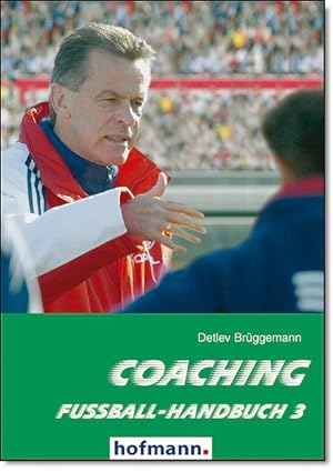 Imagen del vendedor de Coaching: Fuball-Handbuch, Band 3 a la venta por Versandantiquariat Felix Mcke