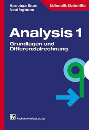 Bild des Verkufers fr Analysis 1: Grundlagen und Differenzialrechnung zum Verkauf von Versandantiquariat Felix Mcke