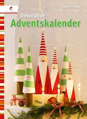 Bild des Verkufers fr Dekorative Adventskalender zum Verkauf von Versandantiquariat Felix Mcke