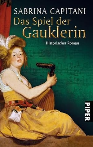 Seller image for Das Spiel der Gauklerin: Historischer Roman for sale by Versandantiquariat Felix Mcke