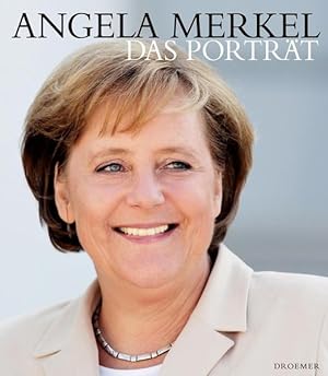 Bild des Verkäufers für Angela Merkel: Das Porträt zum Verkauf von Versandantiquariat Felix Mücke
