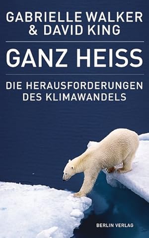Bild des Verkufers fr Ganz hei: Die Herausforderungen des Klimawandels zum Verkauf von Versandantiquariat Felix Mcke