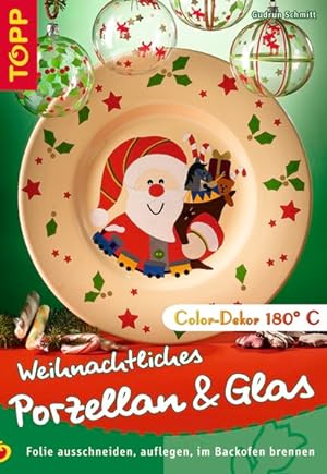 Weihnachtliches Porzellan & Glas: Folie ausschneiden, auflegen, im Backofen brennen