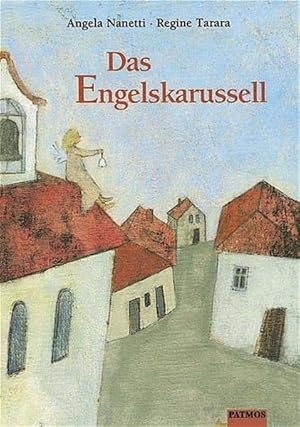 Seller image for Das Engelskarussell for sale by Versandantiquariat Felix Mcke