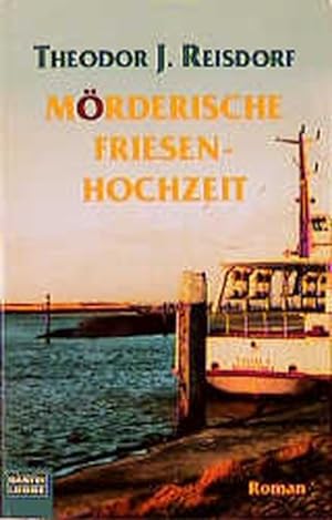 Seller image for Mrderische Friesenhochzeit (Allgemeine Reihe. Bastei Lbbe Taschenbcher) for sale by Versandantiquariat Felix Mcke