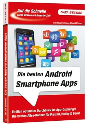 Imagen del vendedor de Auf die Schnelle: Die besten Android Smartphone Apps a la venta por Versandantiquariat Felix Mcke