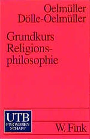 Seller image for Grundkurs Religionsphilosophie for sale by Versandantiquariat Felix Mcke