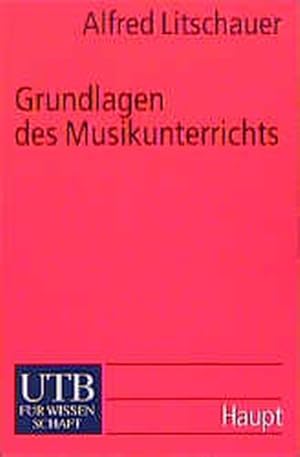 Grundlagen des Musikunterrichts