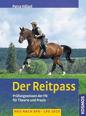 Seller image for Der Reitpass: Prfungswissen der FN fr Theorie und Praxis. Neu nach APO - LPO 2010. for sale by Versandantiquariat Felix Mcke